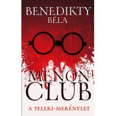 Menon Club - A Teleki-merénylet   -  Londoni Készleten